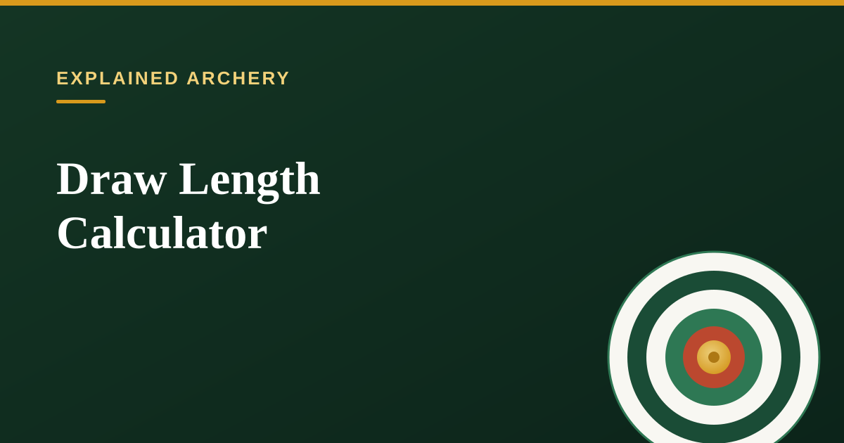 Draw Length Calculator - Find Your Bow Draw Length